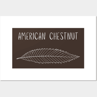 American Chestnut - Raising Funds for the Virginia Chapter of the American Chestnut Foundation Posters and Art